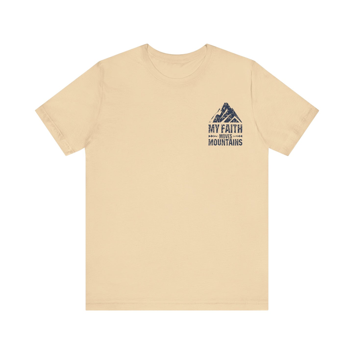 Faith move mountains Graphic T-shirt