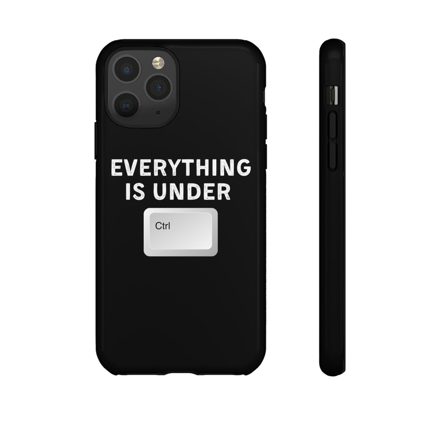 Everything Is Under Ctrl iPhone Case