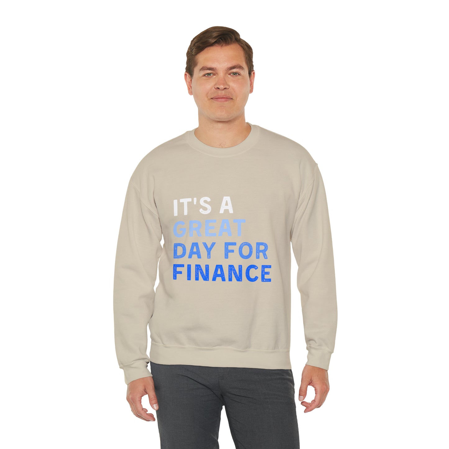 It's A Great Day For Finance Sweatshirt 49