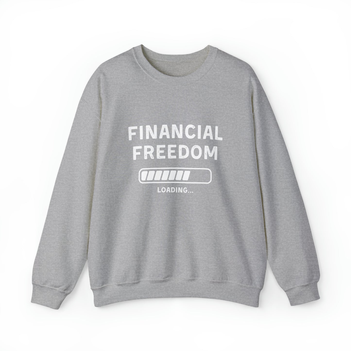 Financial Freedom Unisex Sweatshirt