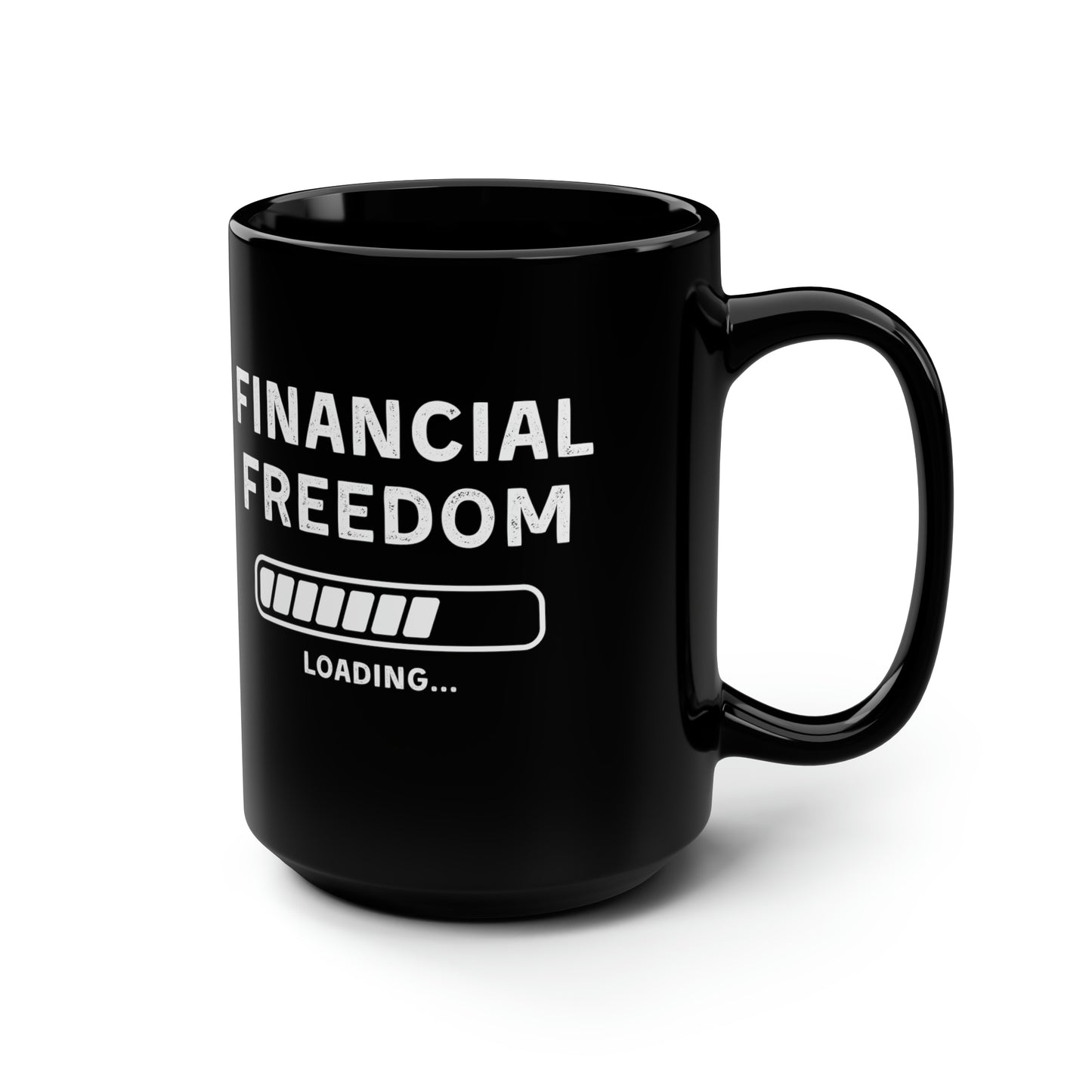 Financial Freedom Mug 15oz