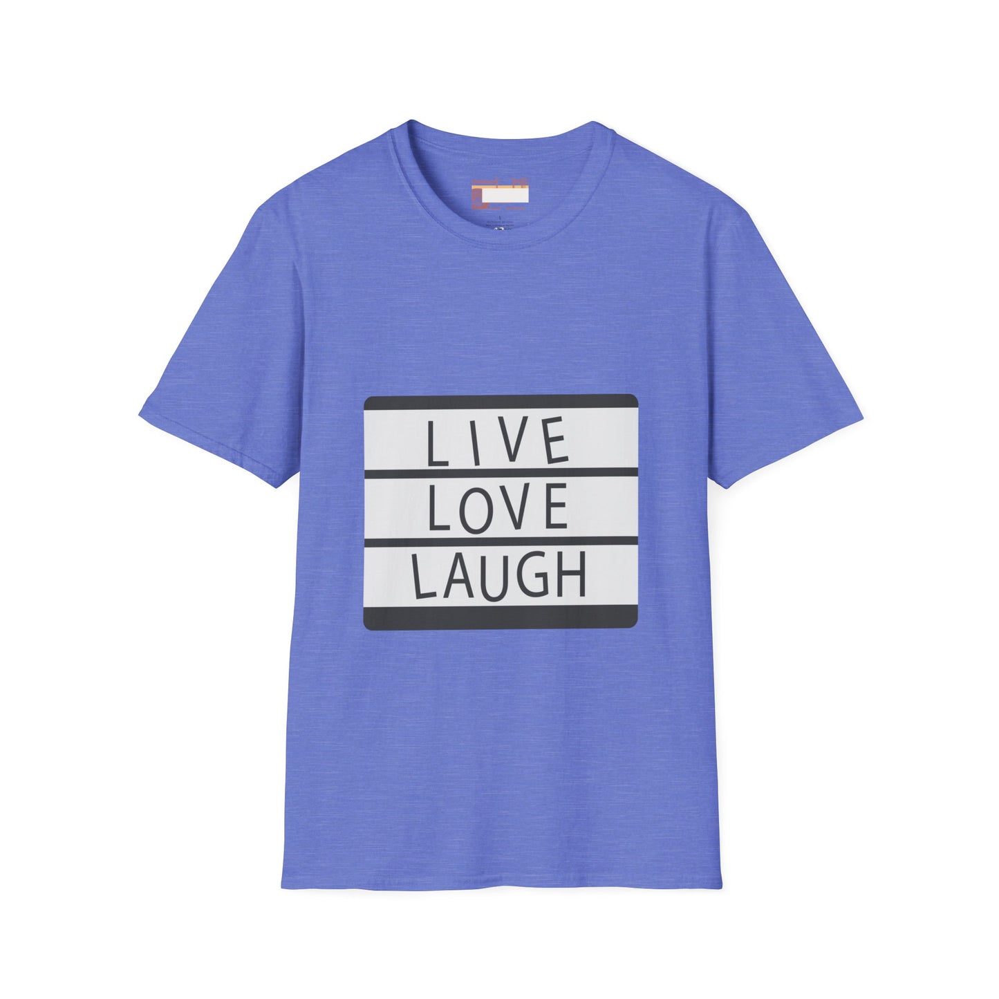 Live Love Laugh Designed Graphic Comfort Unisex T-shirt