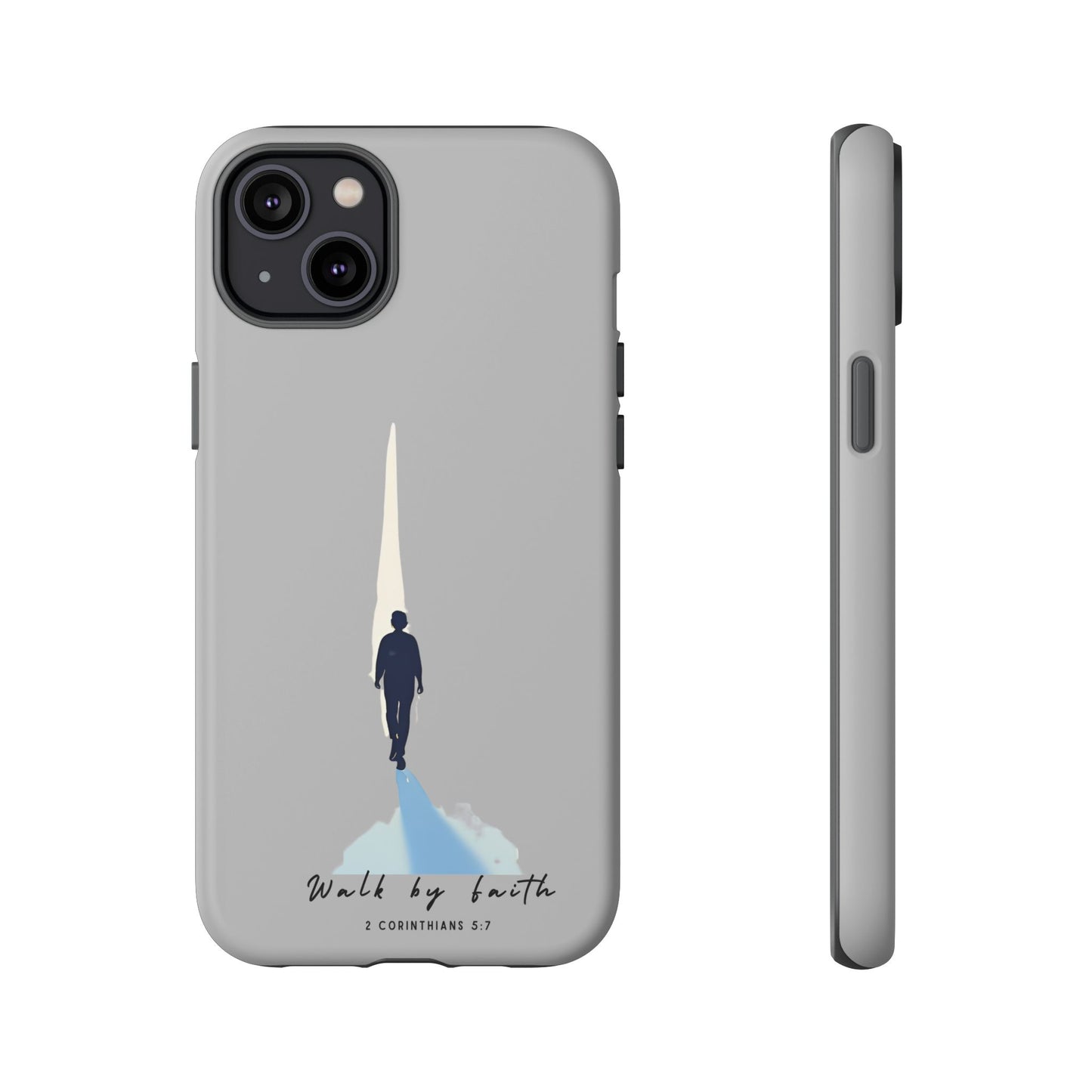 Inspirational Tough Phone Case - "Walk by Faith" Design - Bible Verse Phone Protection