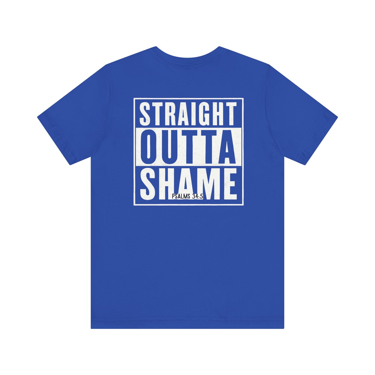 Straight Outta Shame Graphic Unisex T-shirt