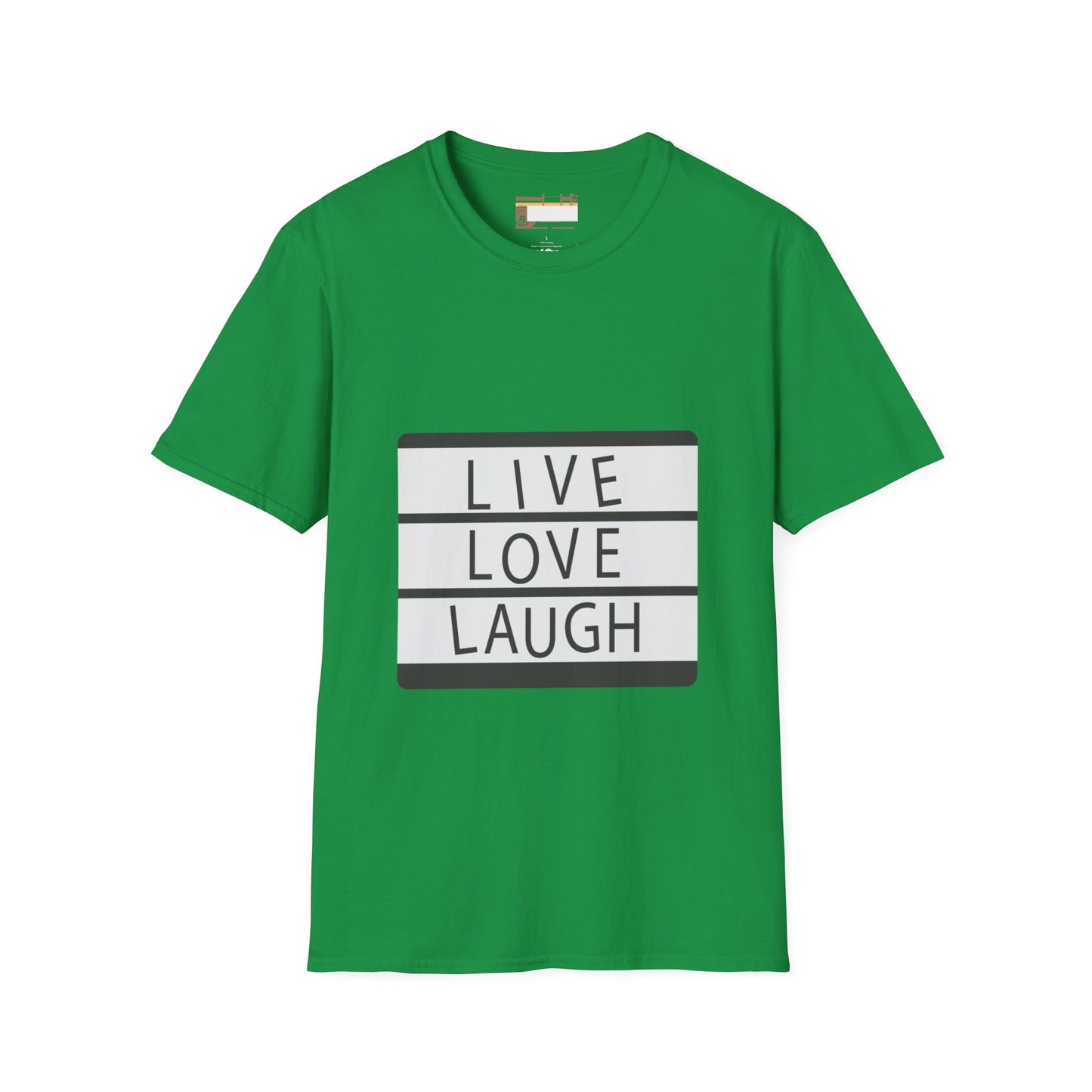Live Love Laugh Designed Graphic Comfort Unisex T-shirt