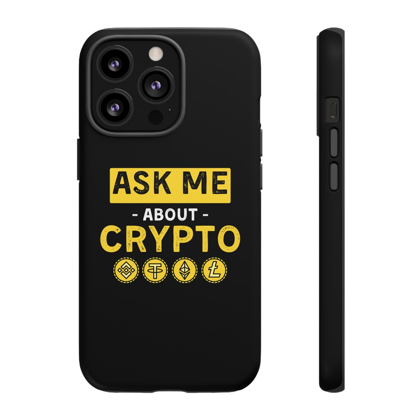 Ask Me About Crypto iPhone Case