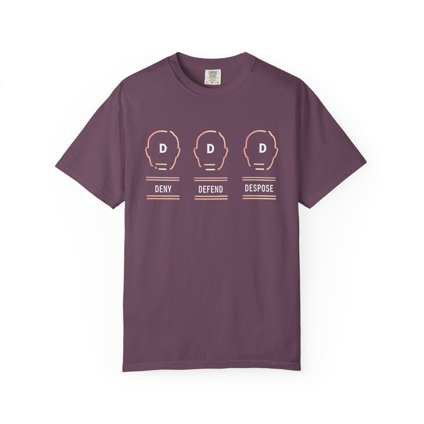 Deny Defend Depose apparel, Custom Color Activism Shirts, Shirts for Union Activists, T-shirt for Social crusader, Freedom Fighter T-shirts