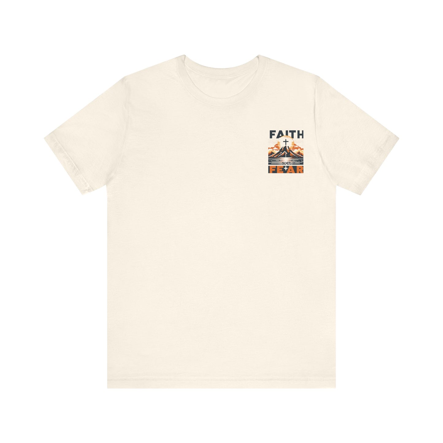 Faith Over Fear Graphic Unisex T-shirt