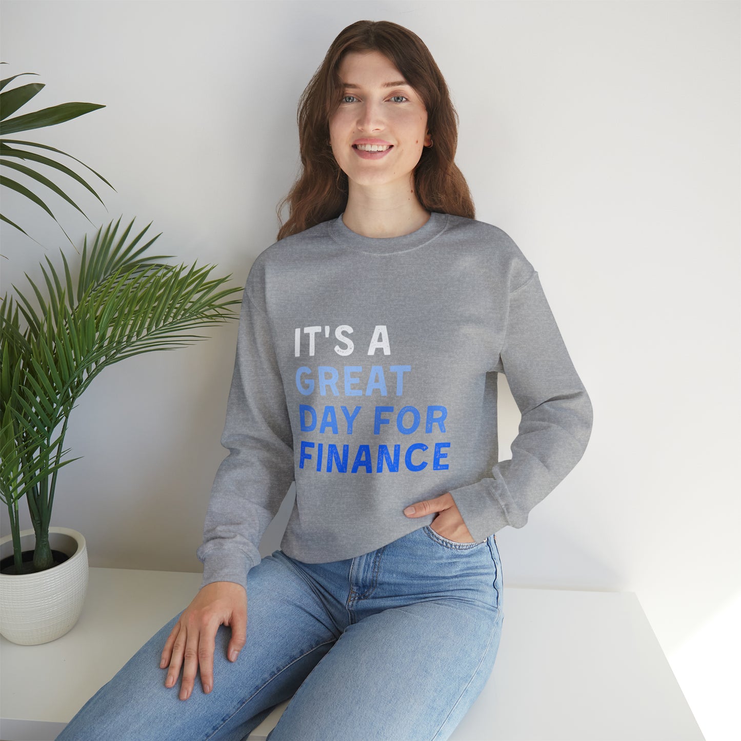 It's A Great Day For Finance Sweatshirt 49