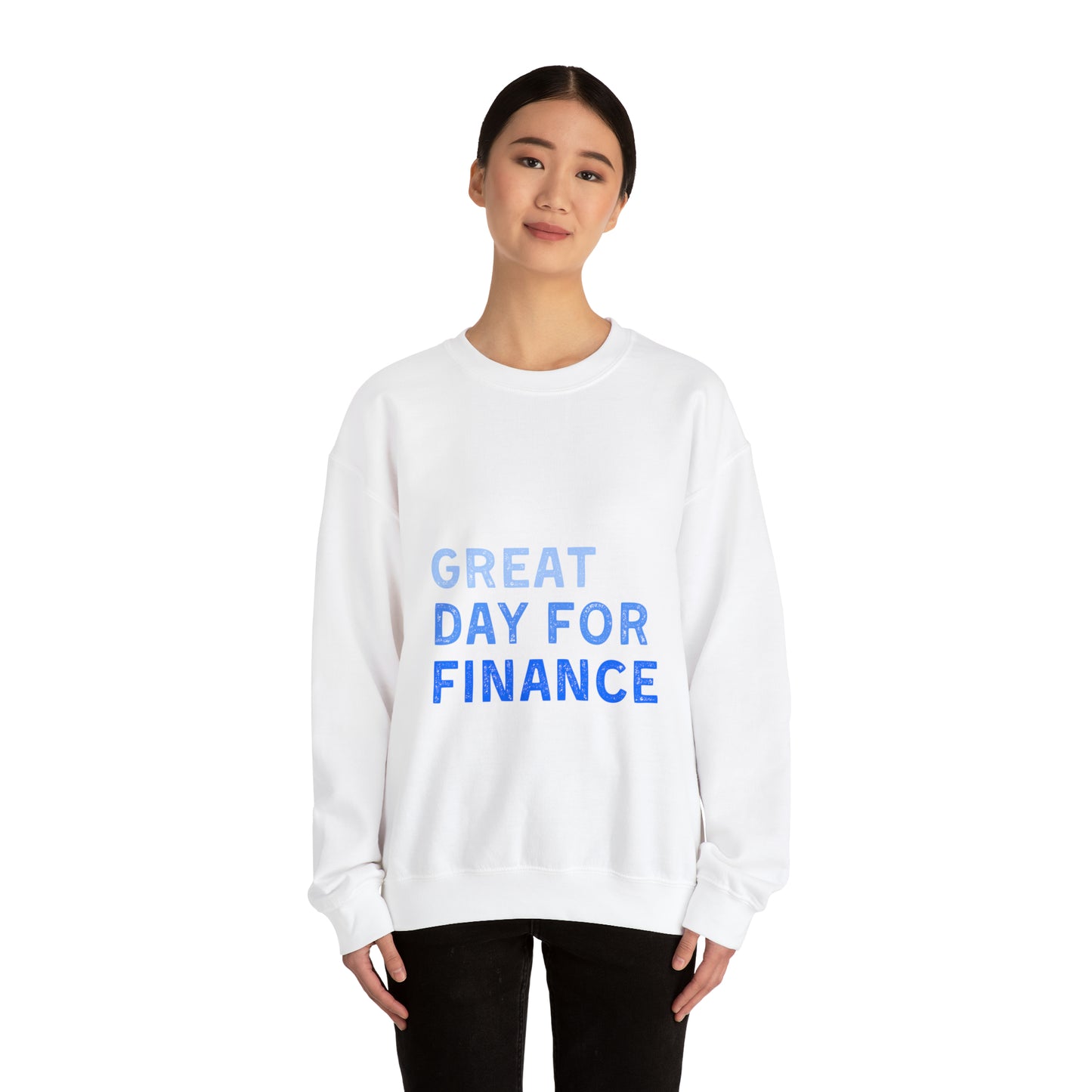 It's A Great Day For Finance Sweatshirt 49