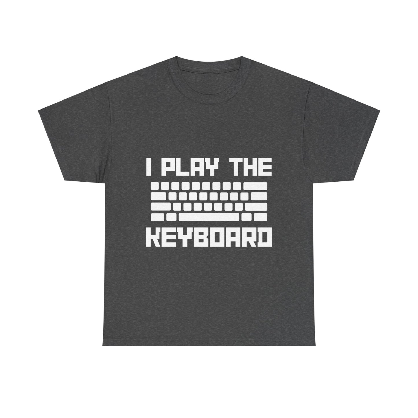I Play The Keyboard Unisex T-Shirt