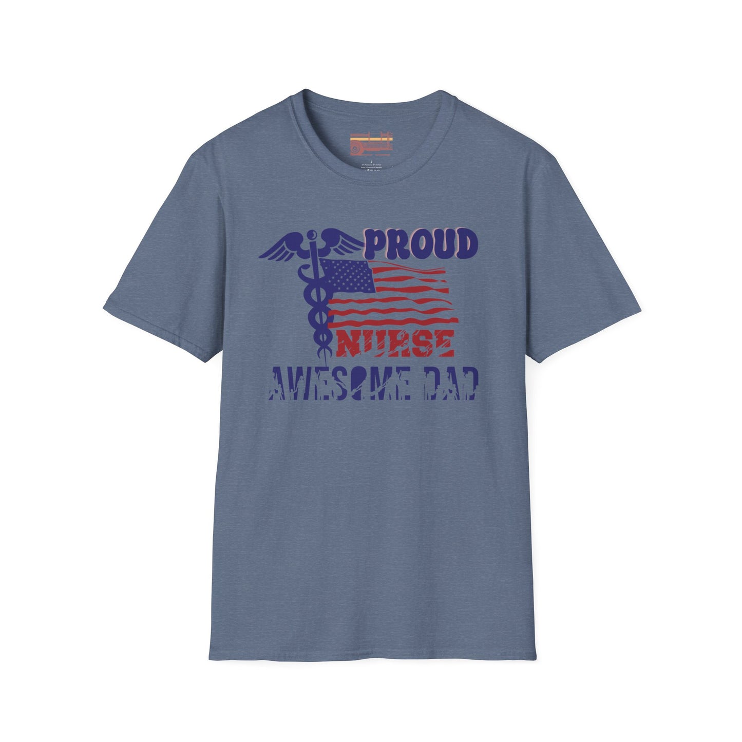Proud Nurse Awesome Dad Ultimate Comfort Unisex Fathers Day Nurse T-shirt