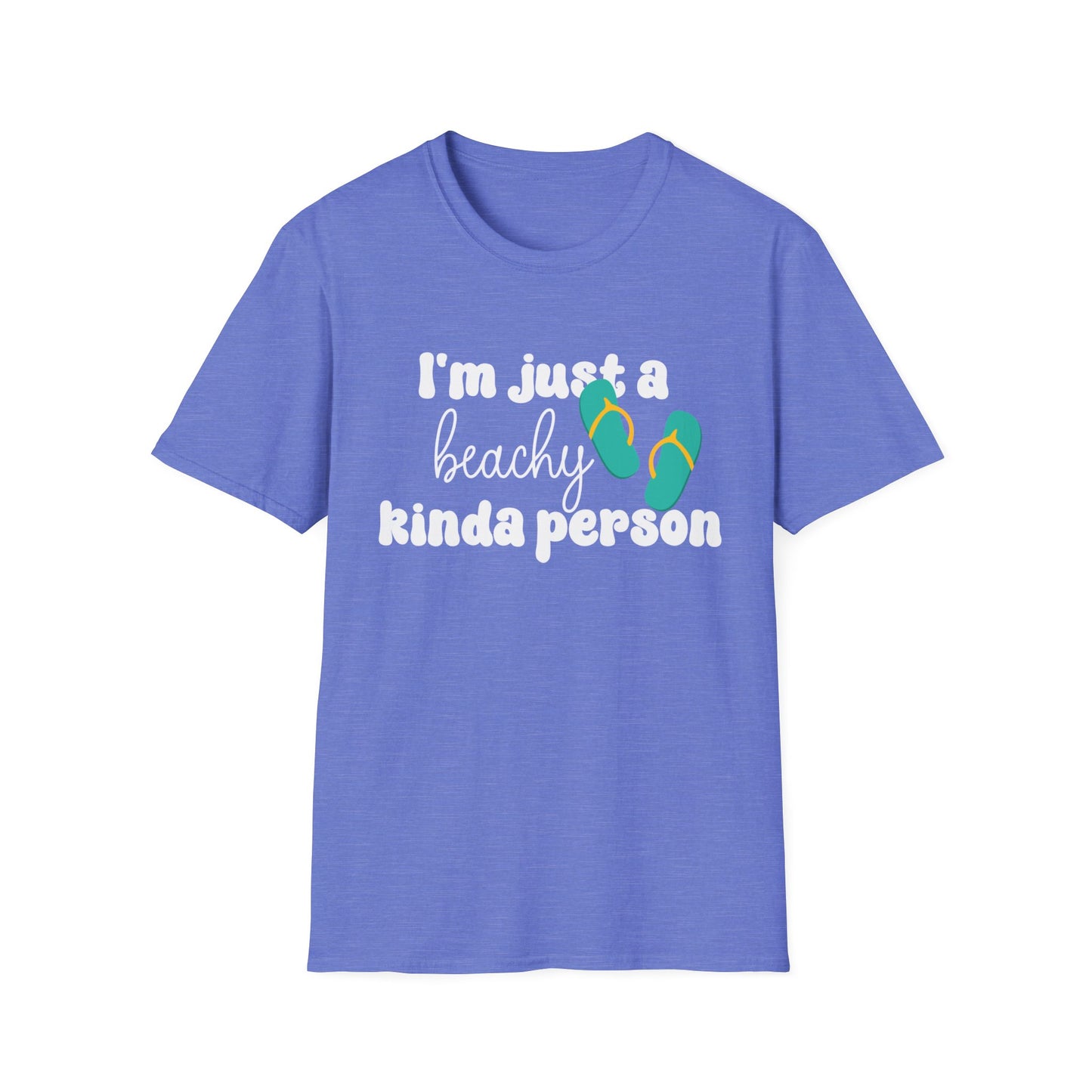 I Am Just A Beachy person Ultimate Comfort Unisex T-shirt