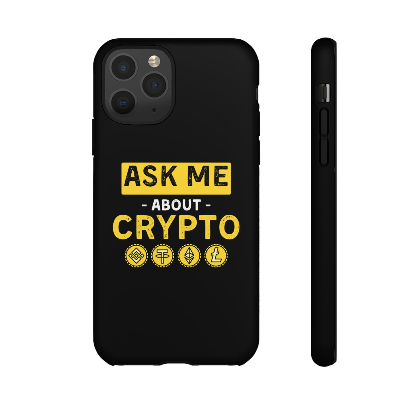 Ask Me About Crypto iPhone Case