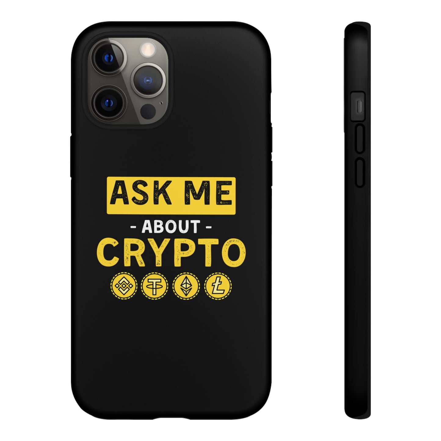 Ask Me About Crypto iPhone Case
