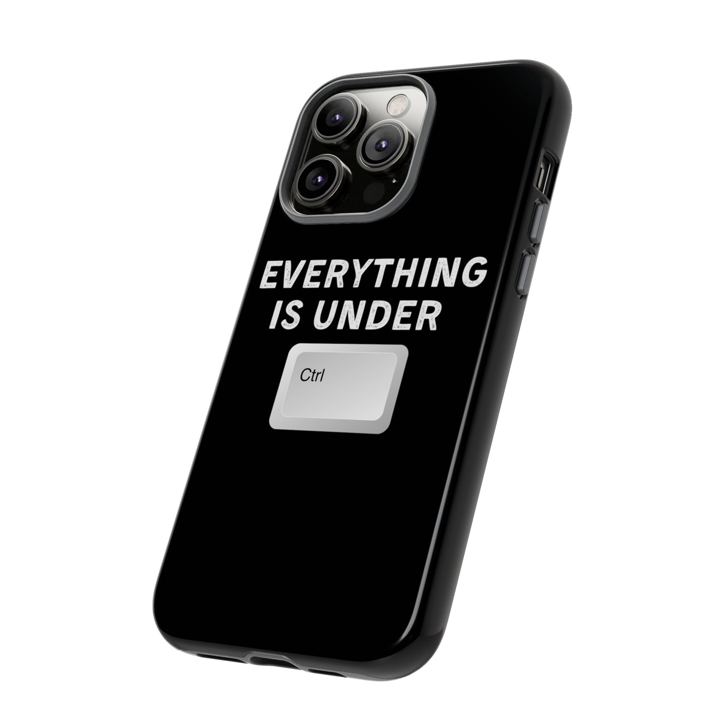 Everything Is Under Ctrl iPhone Case