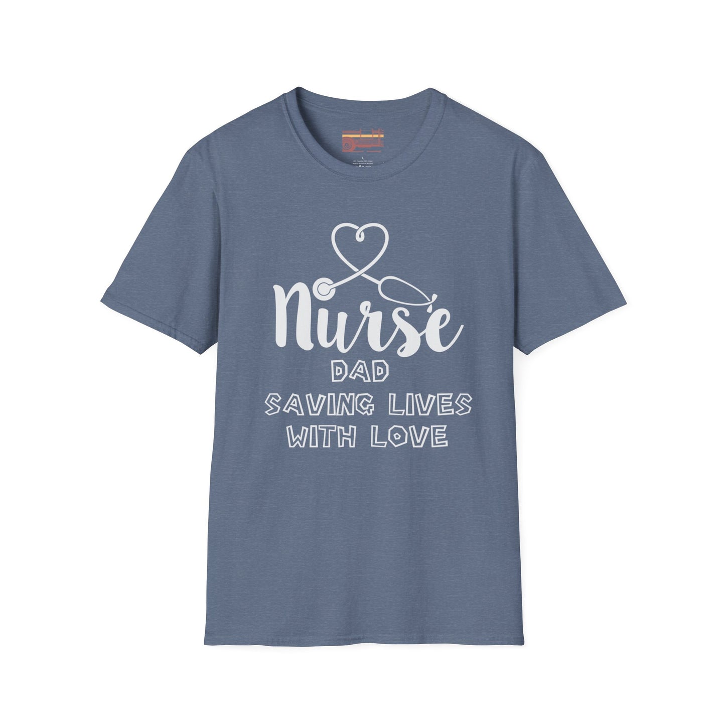 Nurse Dad Serving Lives With Love Ultimate Comfort Unisex Fathers Day Nurse T-shirt