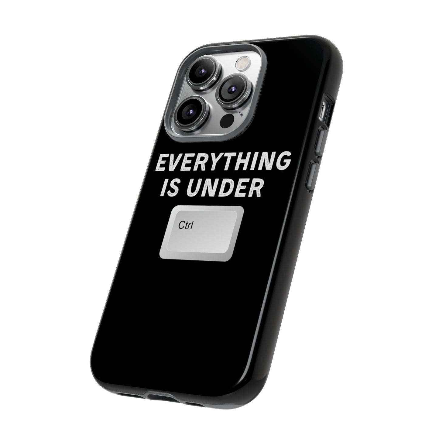 Everything Is Under Ctrl iPhone Case