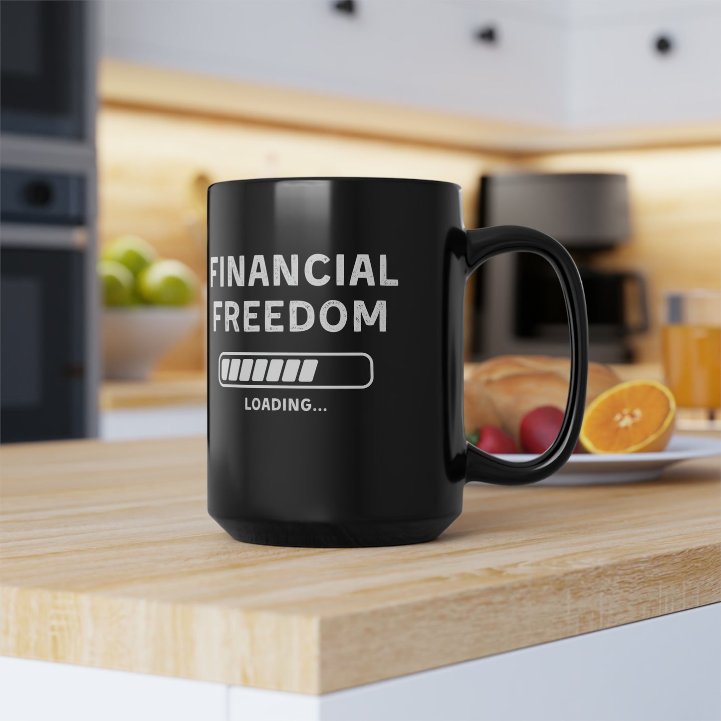 Financial Freedom Mug 15oz