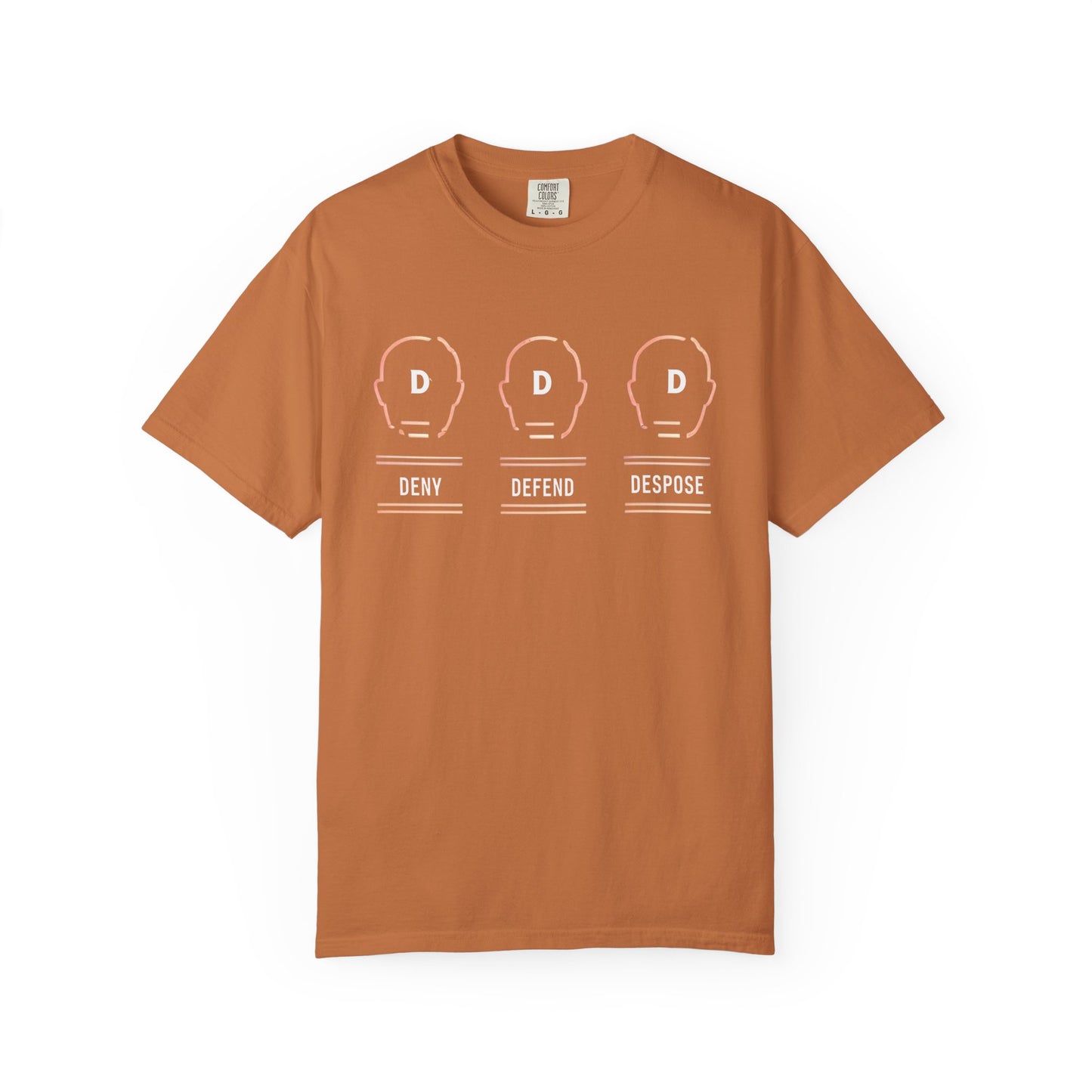 Deny Defend Depose apparel, Custom Color Activism Shirts, Shirts for Union Activists, T-shirt for Social crusader, Freedom Fighter T-shirts