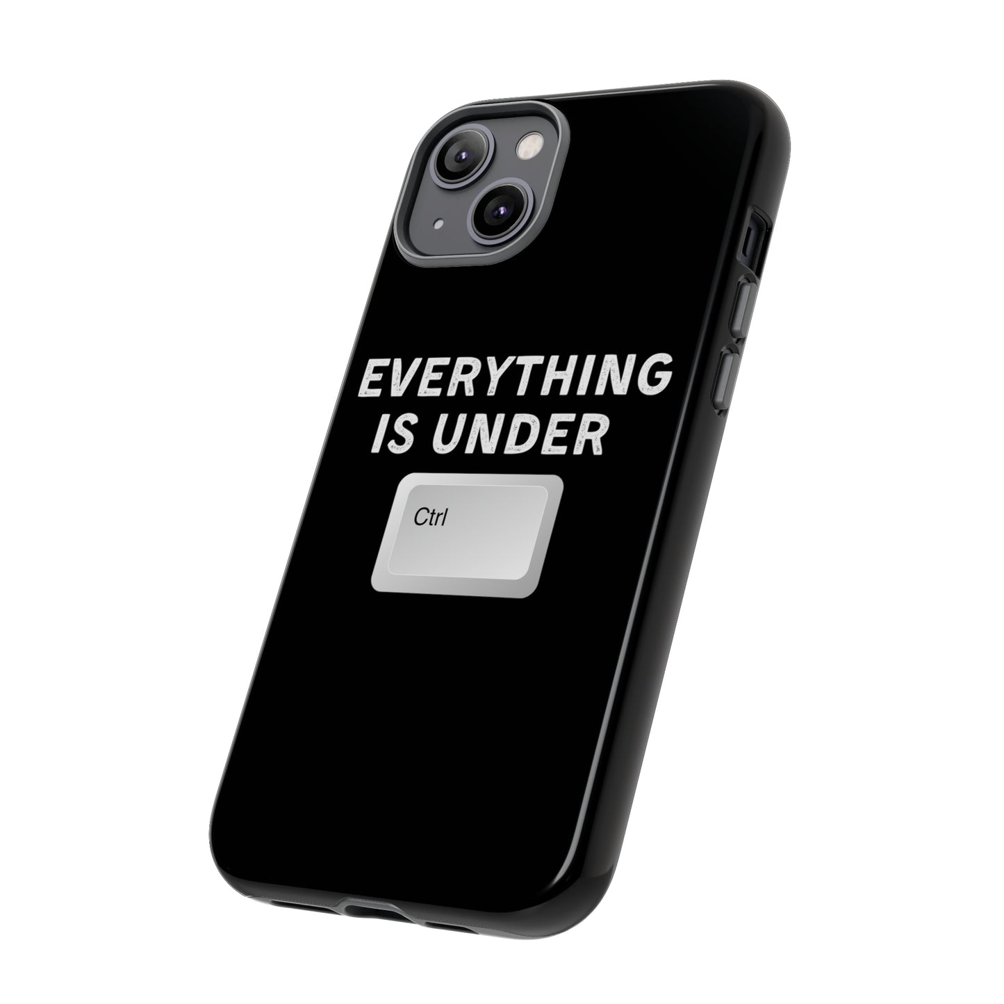 Everything Is Under Ctrl iPhone Case