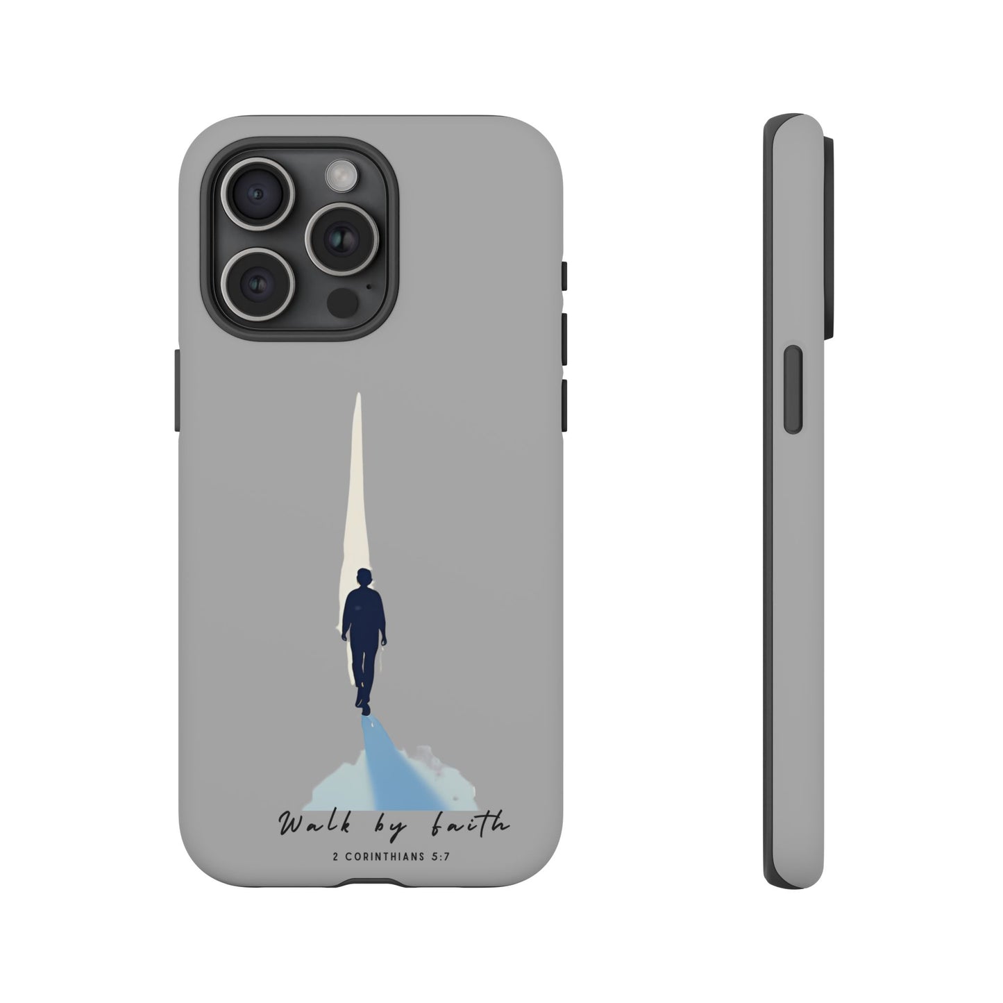 Inspirational Tough Phone Case - "Walk by Faith" Design - Bible Verse Phone Protection