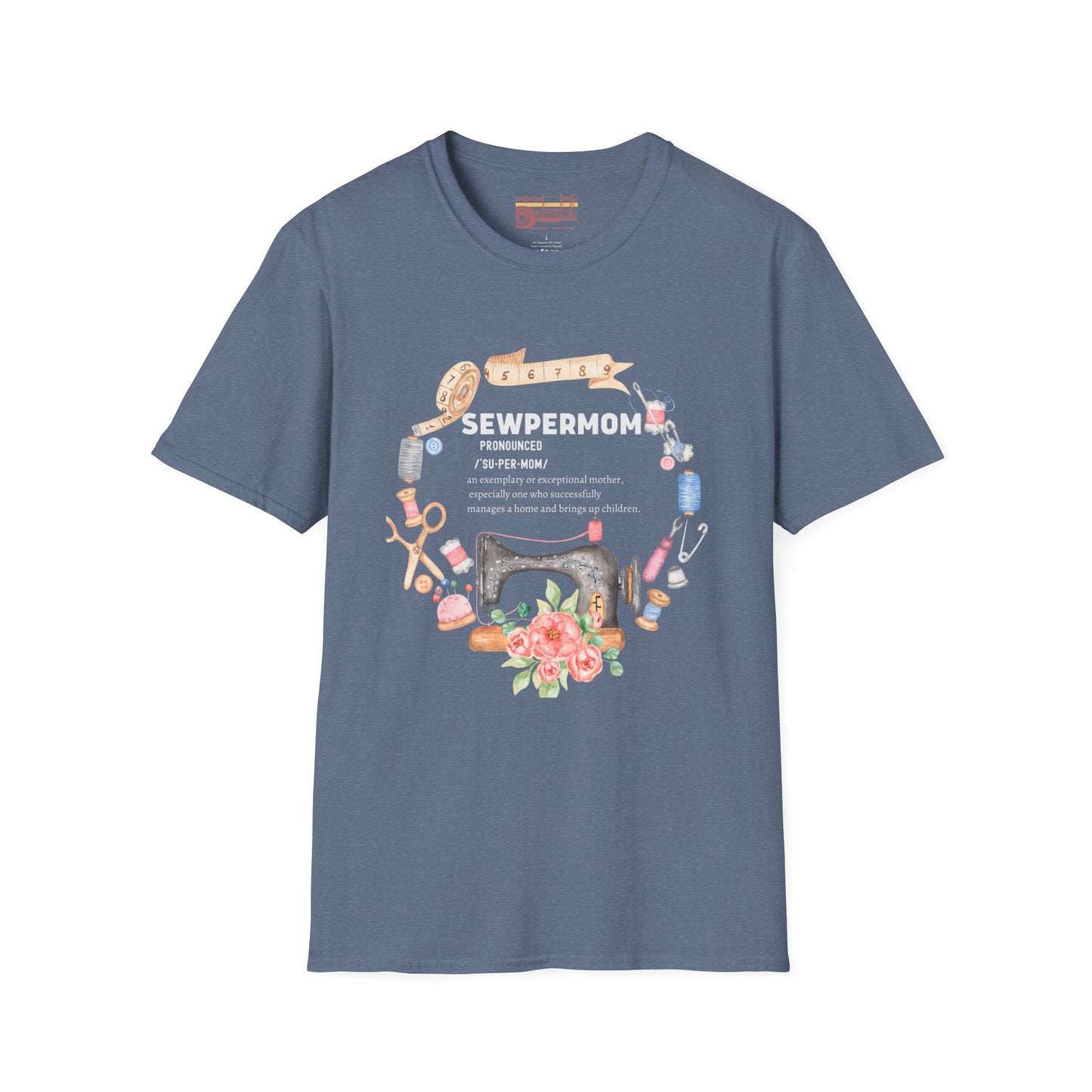 Sewpermom Celebrate Mothers Ultimate Comfort Styled T-shirt