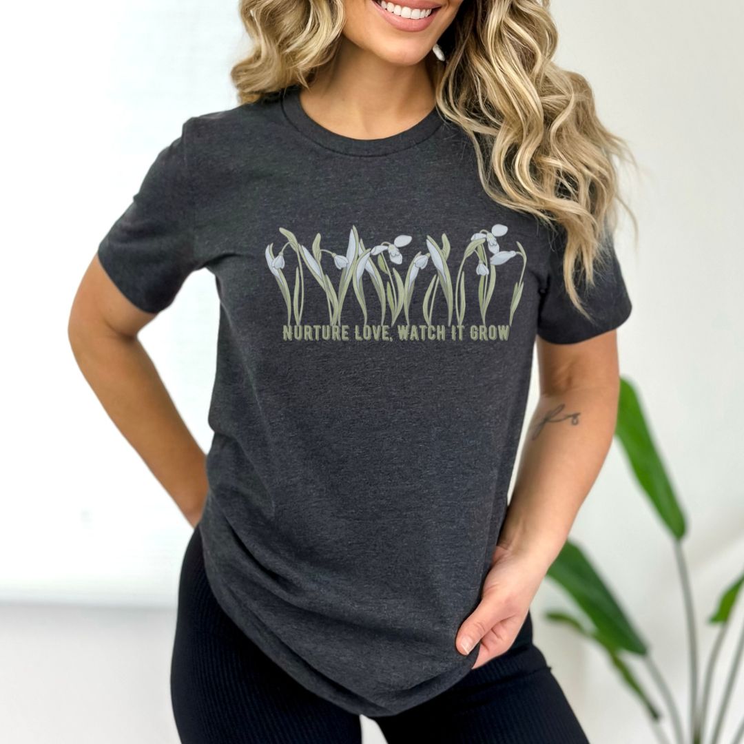 Nurture Love Watch It Grow Floral Ultimate Comfort Styled T-shirt