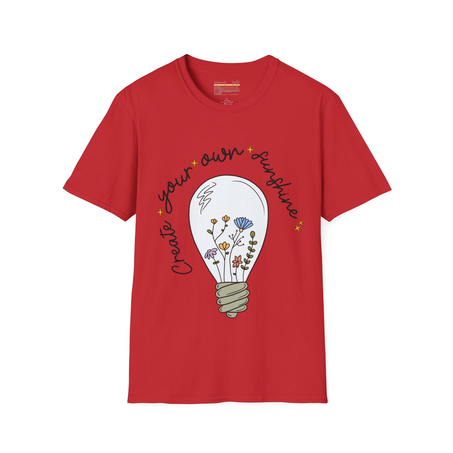 Create Your Own Sunshine Ultimate Comfort Styled T-shirt