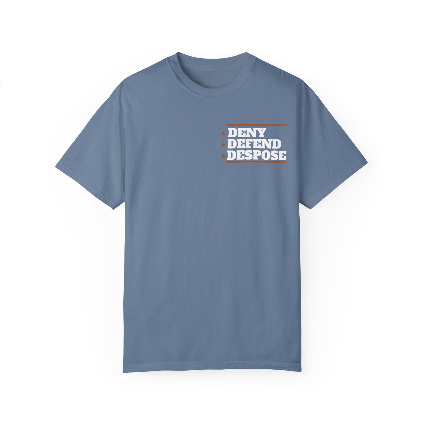 Deny Defend Depose apparel, Custom Color Activism Shirts, Shirts for Union Activists, T-shirt for Social crusader, Freedom Fighter T-shirts