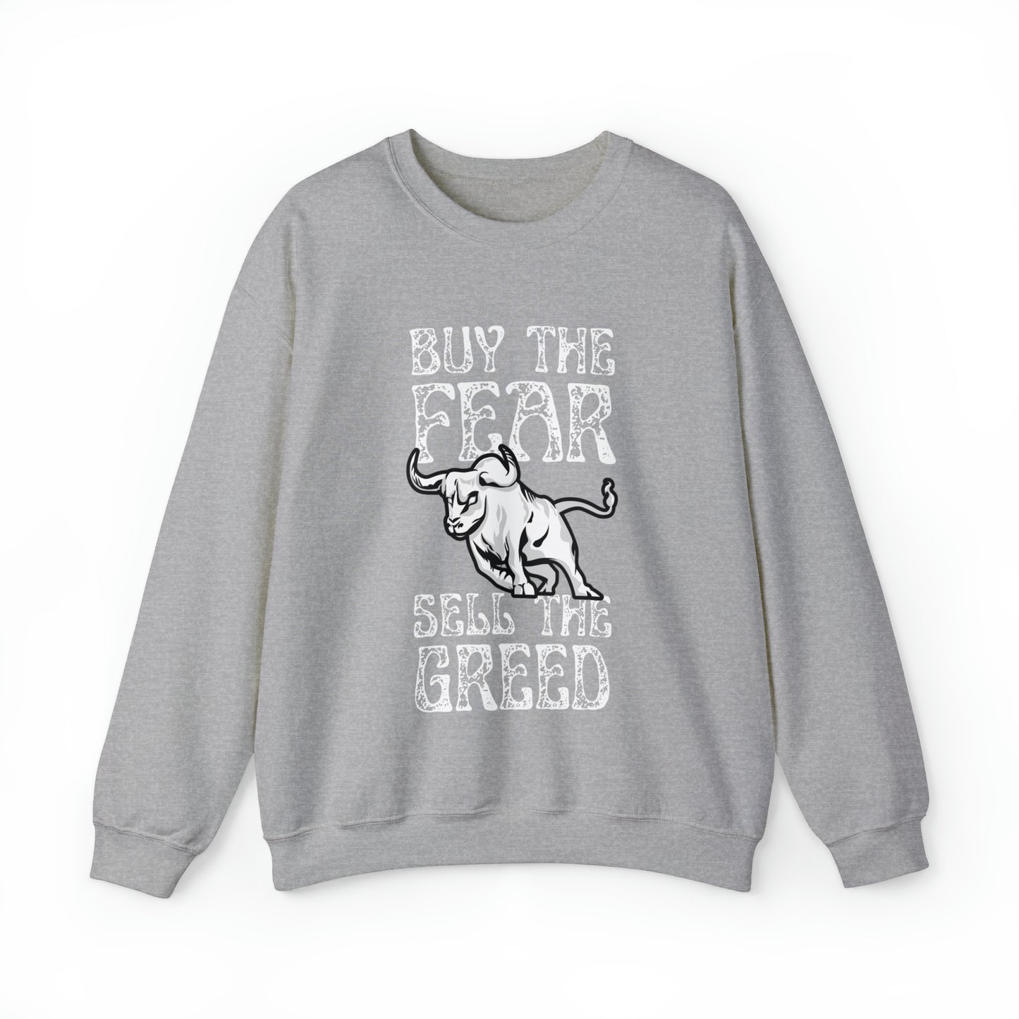 Buy The Fear Sell The Greed (Stock Market) Unisex Sweatshirt