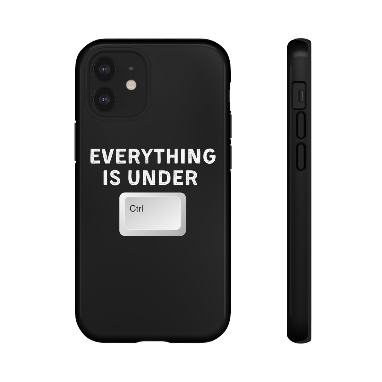 Everything Is Under Ctrl iPhone Case