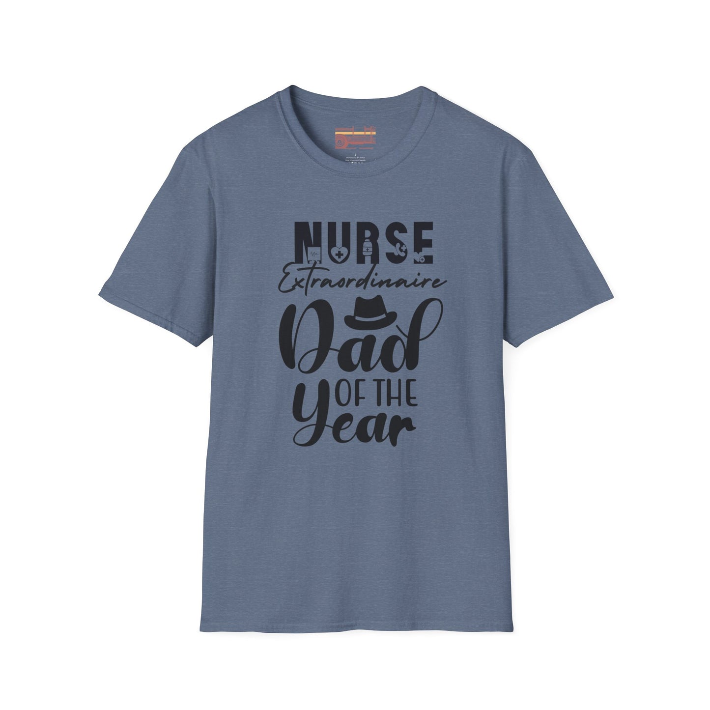 Nurse Dad of The Year Dad Ultimate Comfort Unisex Fathers Day T-shirt