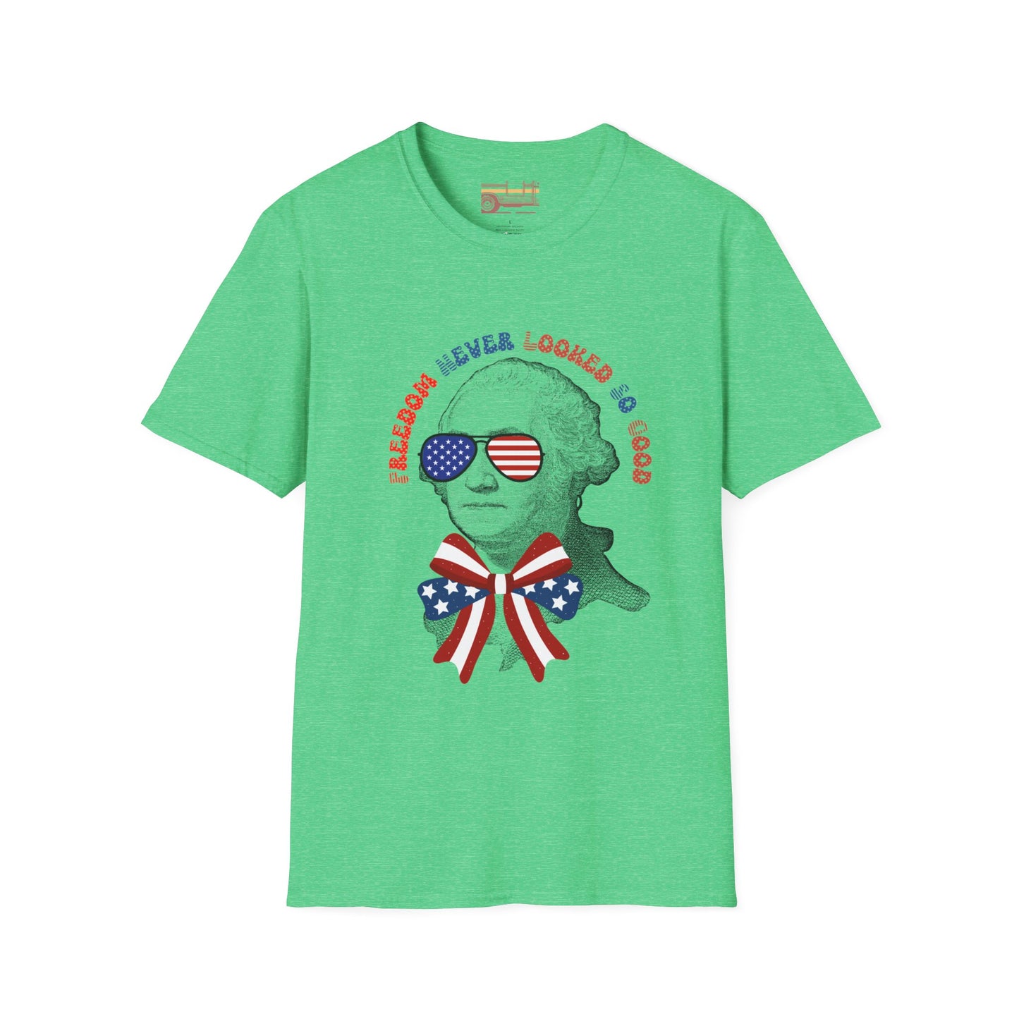 Freedom Never Looked So Good July 4th Independence Day Ultimate Comfort Unisex T-shirt