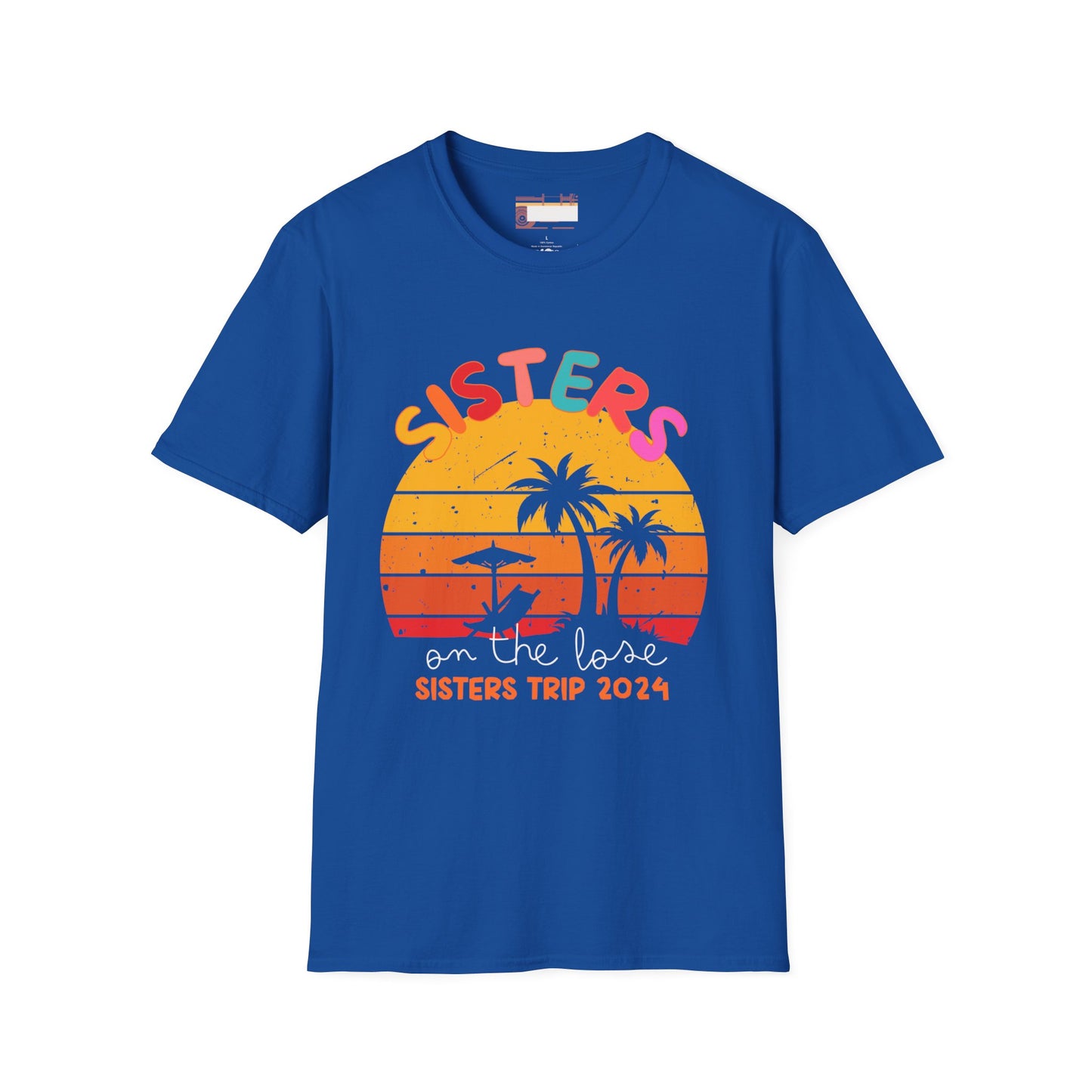 Graphic Sister on the lose 2024 Comfort Styled T-shirts