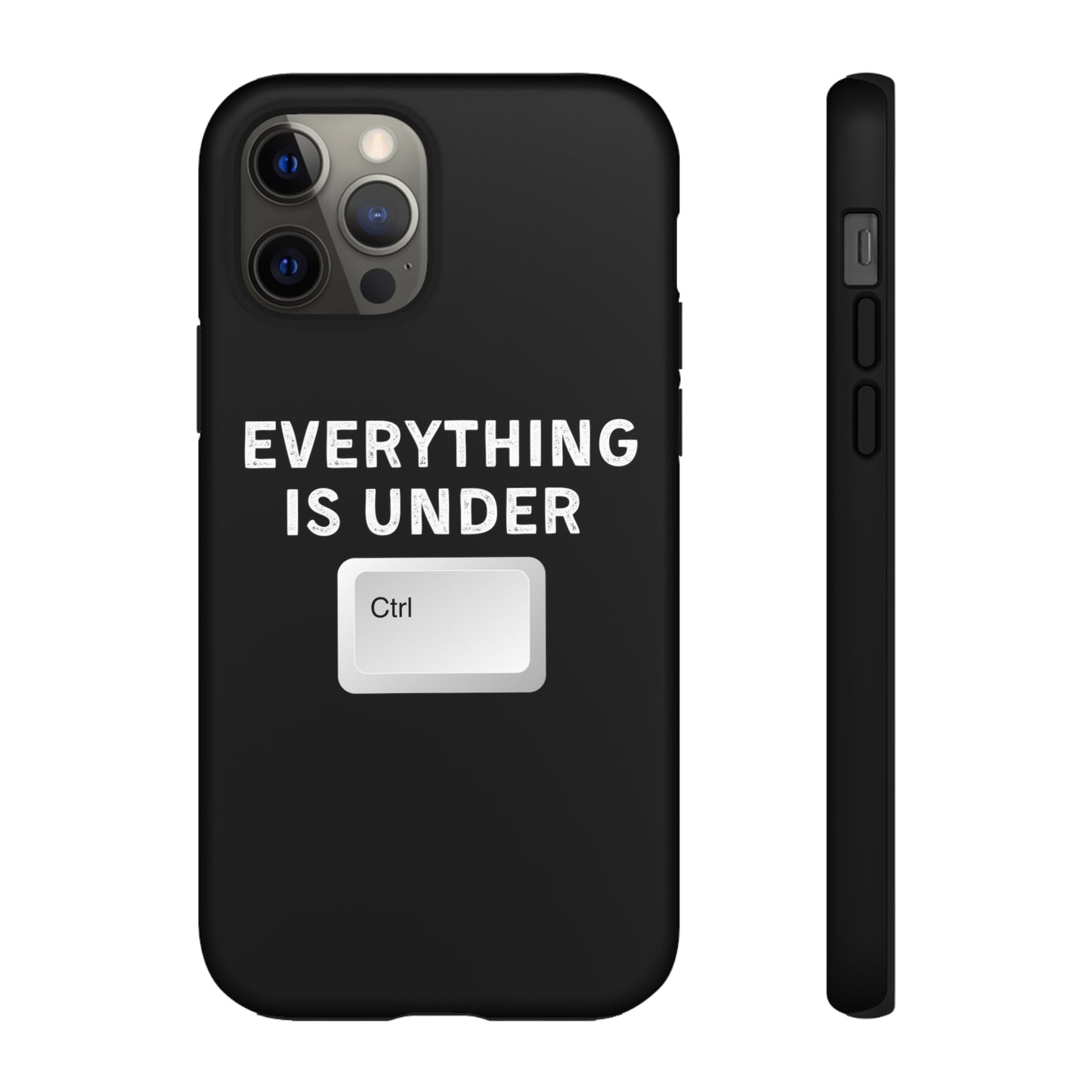 Everything Is Under Ctrl iPhone Case