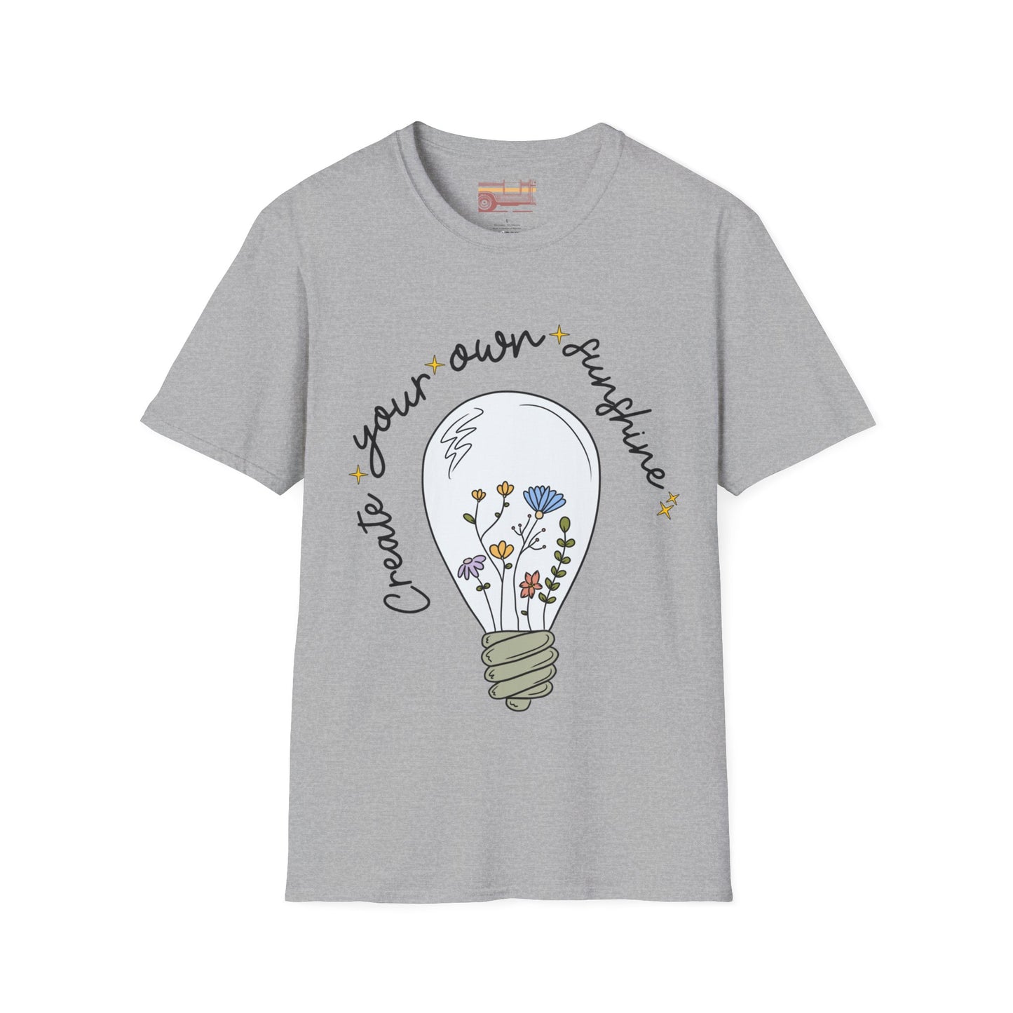 Create Your Own Sunshine Ultimate Comfort Styled T-shirt