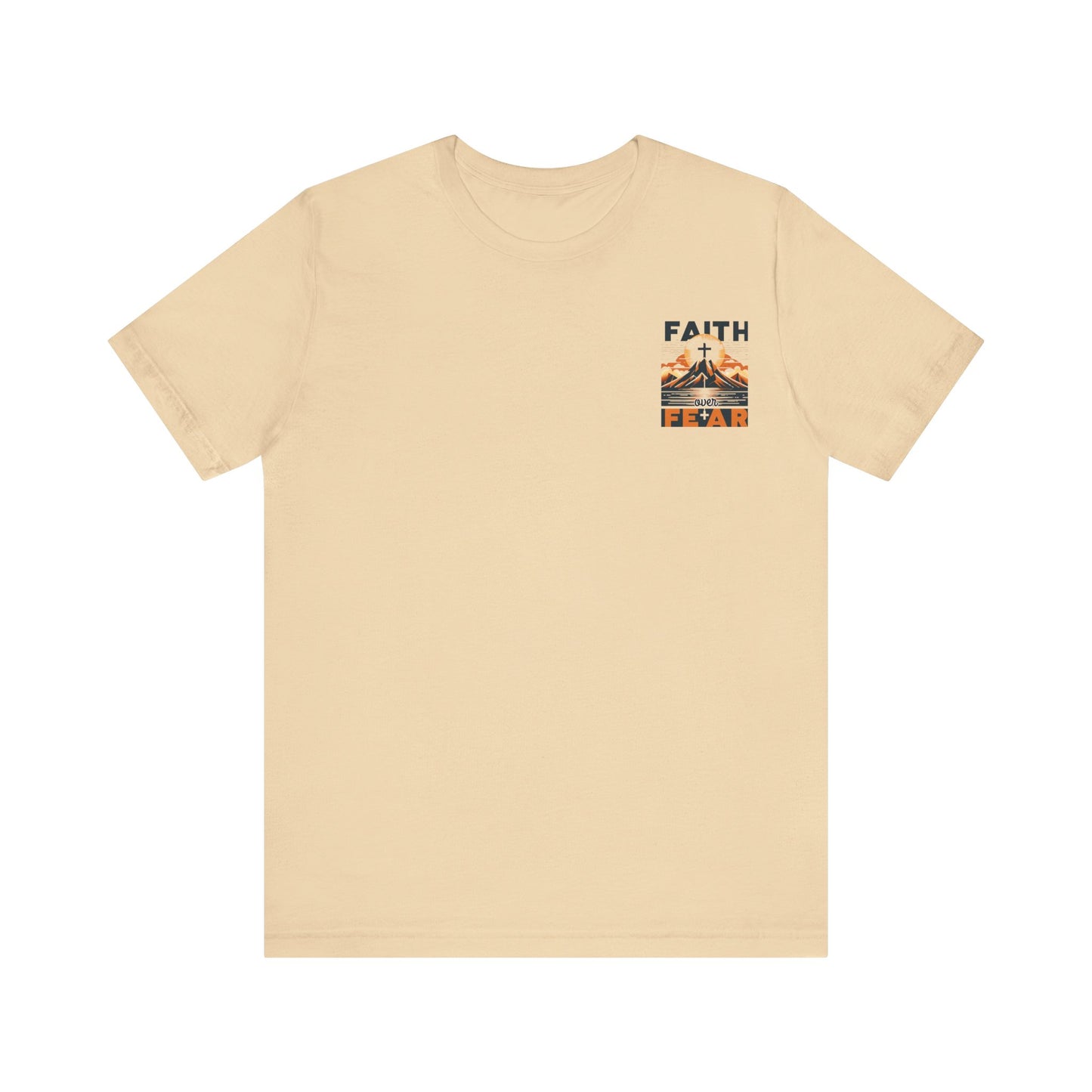 Faith Over Fear Graphic Unisex T-shirt