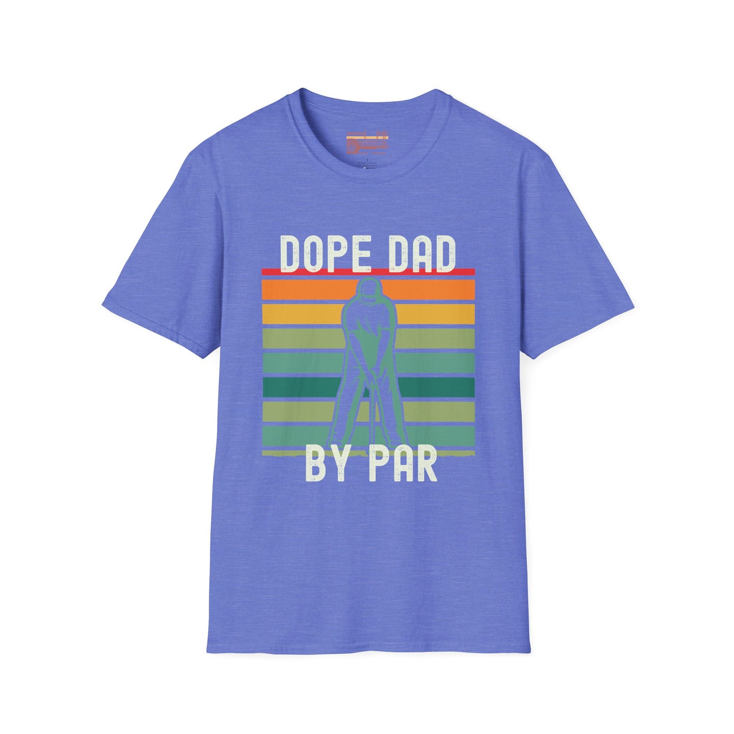 Dope Dad By Par Ultimate Comfort Unisex Fathers Day T-shirt