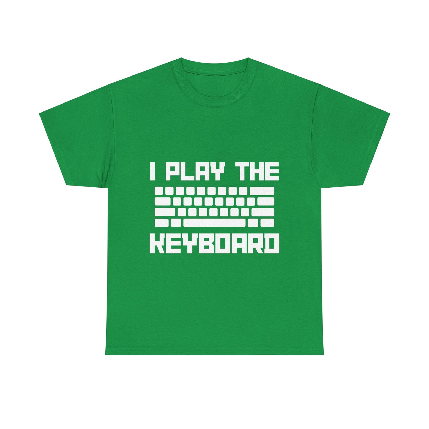 I Play The Keyboard Unisex T-Shirt