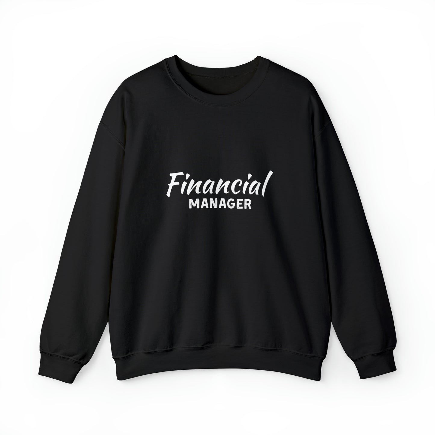 Financial Manager Unisex Sweatshirt