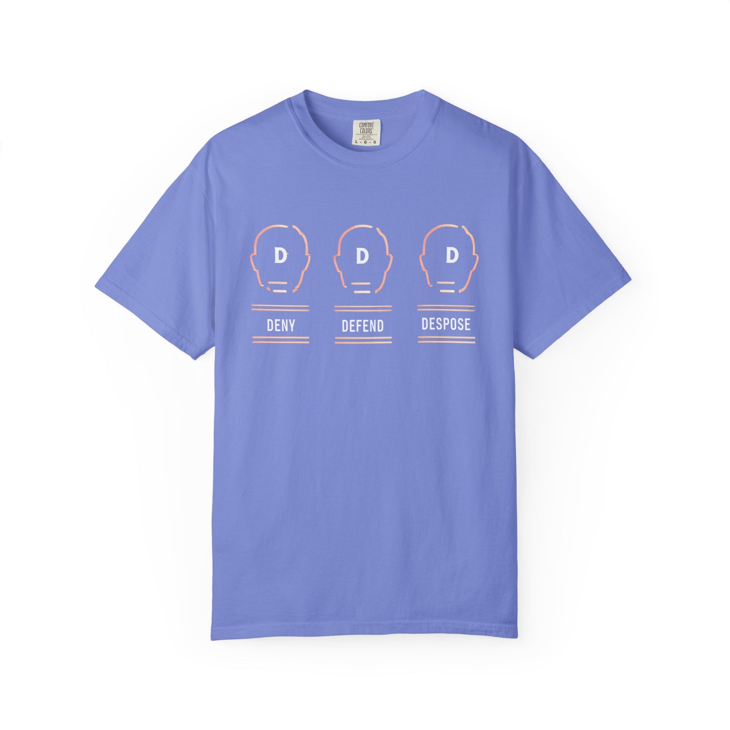 Deny Defend Depose apparel, Custom Color Activism Shirts, Shirts for Union Activists, T-shirt for Social crusader, Freedom Fighter T-shirts