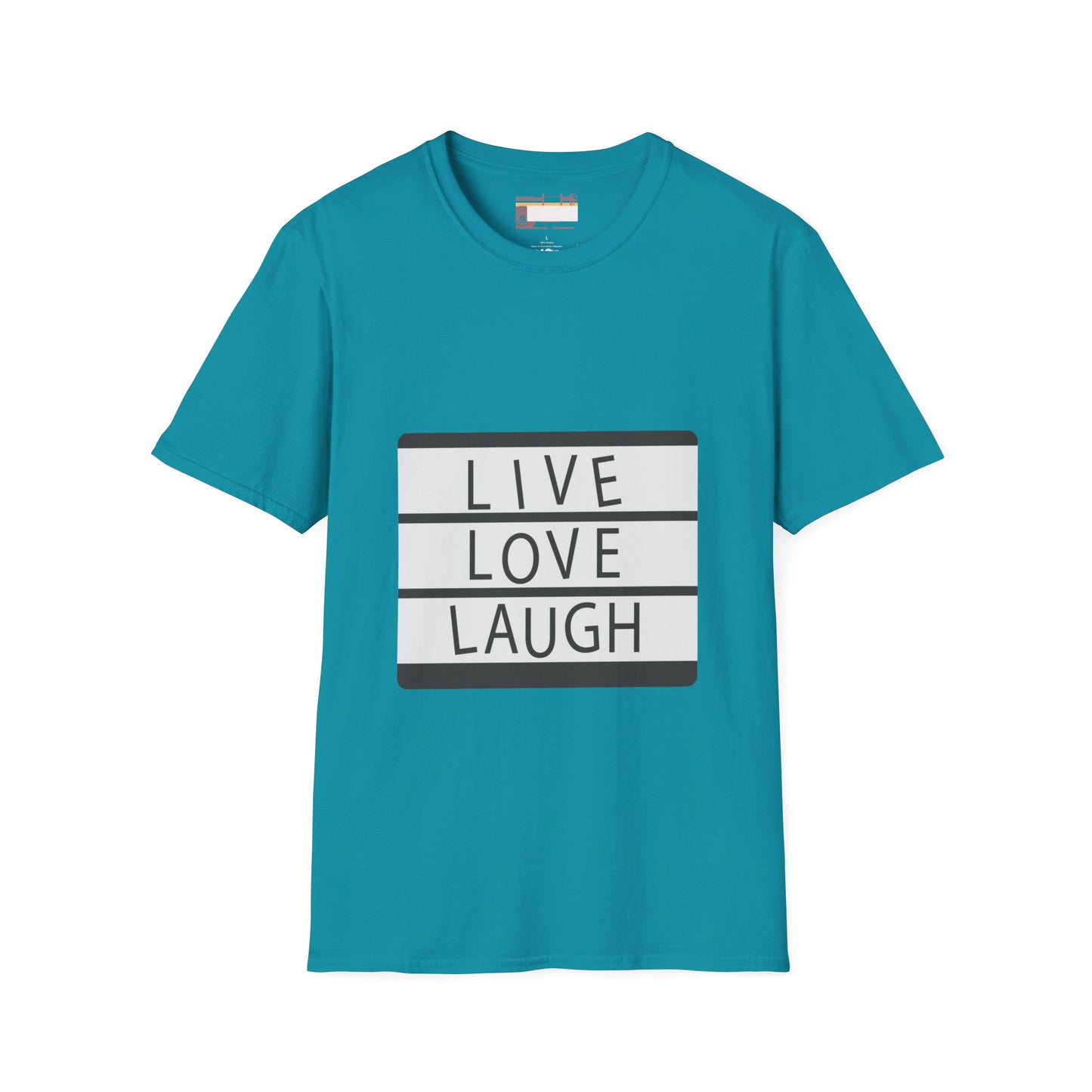 Live Love Laugh Designed Graphic Comfort Unisex T-shirt