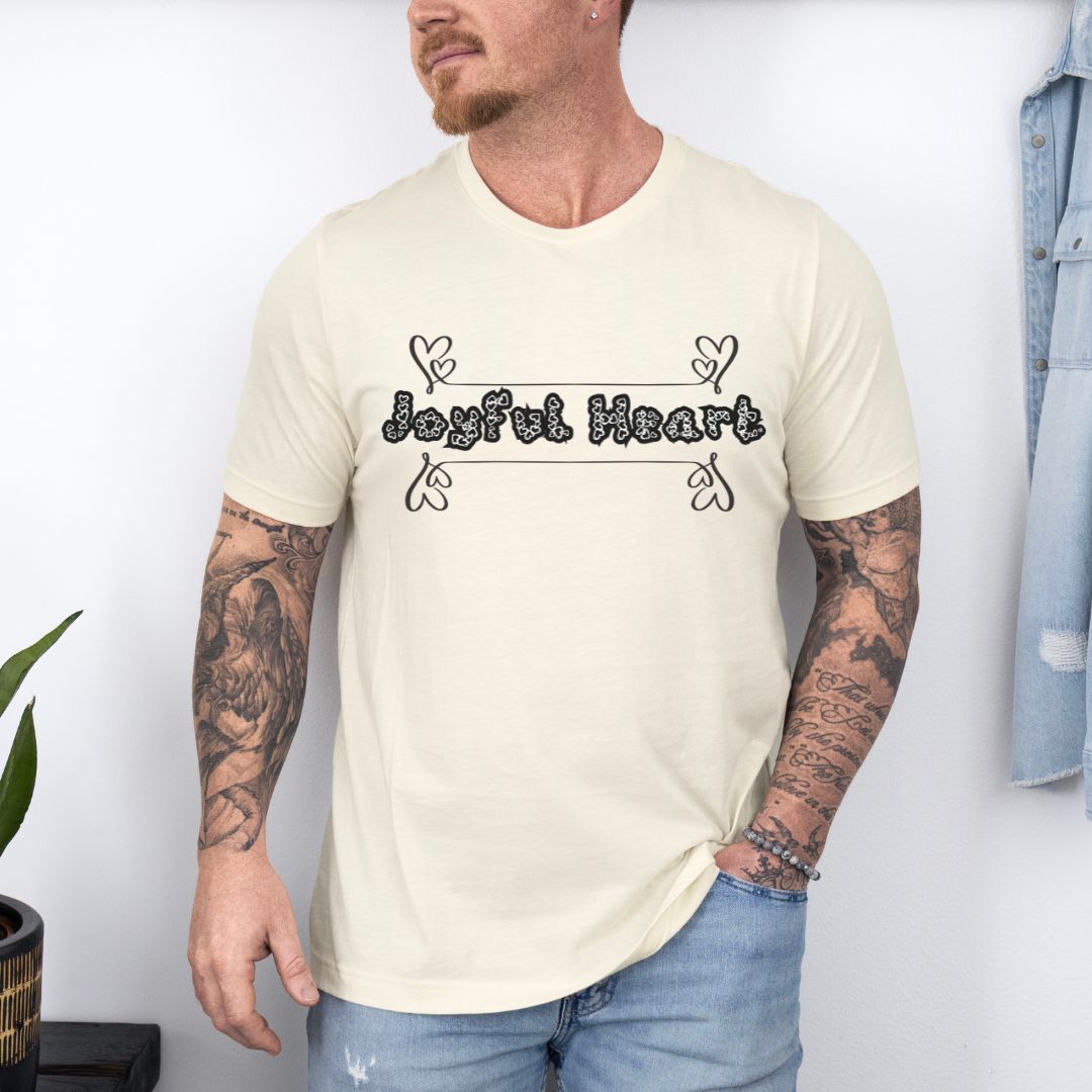 Joyful Heart Motivation Ultimate Comfort Styled Unisex T-shirt