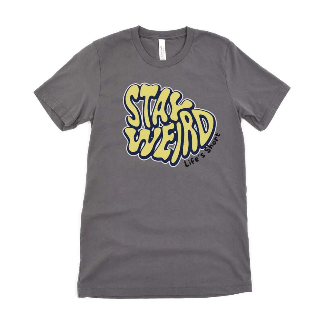 Stay Weird Graphic Ultimate Comfort Styled Unisex T-shirt