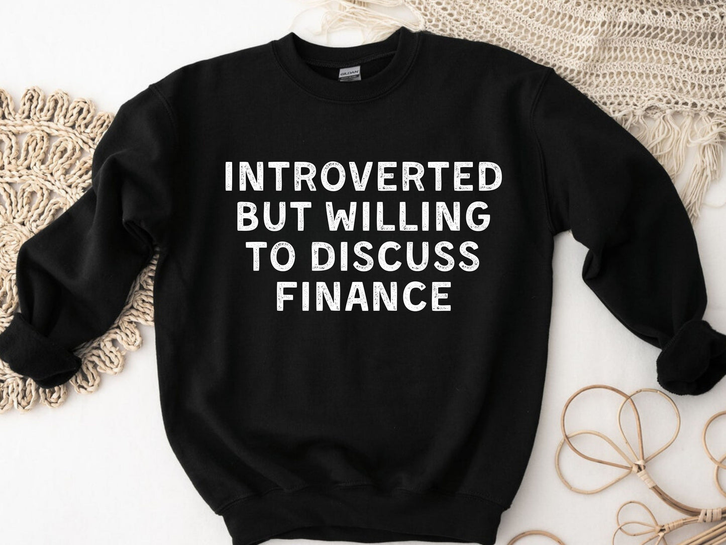 Introverted But Willing To Discuss Finance Sweatshirt 15