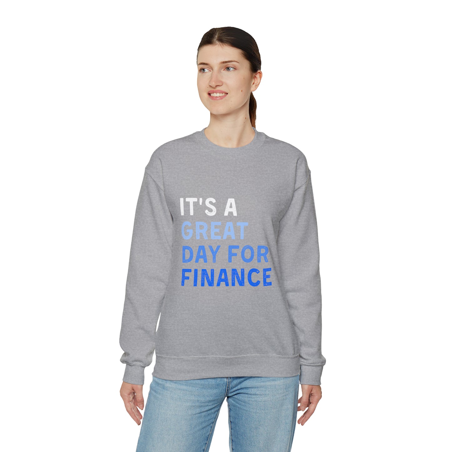 It's A Great Day For Finance Sweatshirt 49