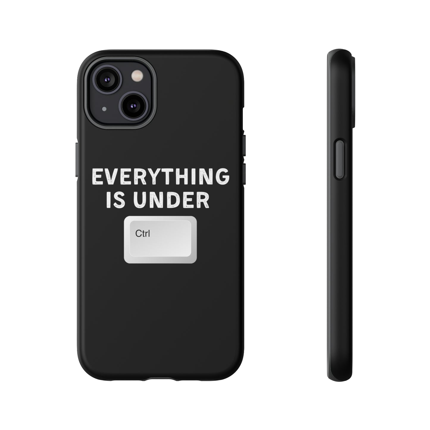 Everything Is Under Ctrl iPhone Case