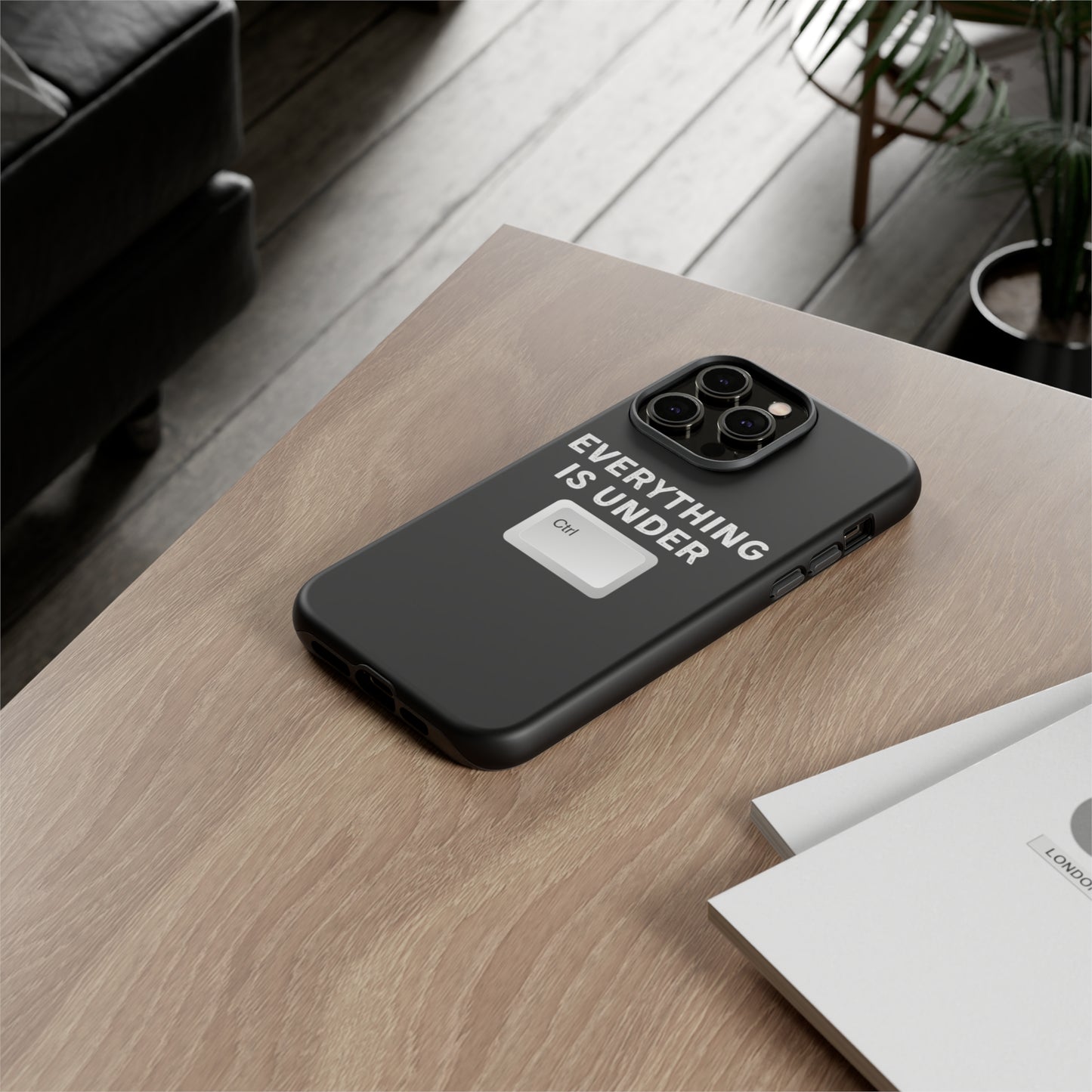 Everything Is Under Ctrl iPhone Case
