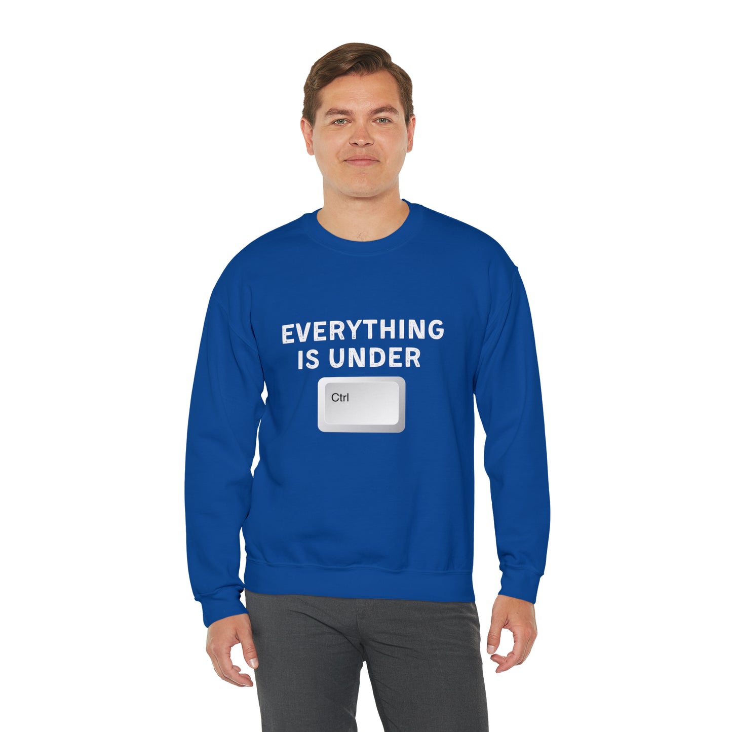 Everything Is Under Ctrl Unisex Sweatshirt